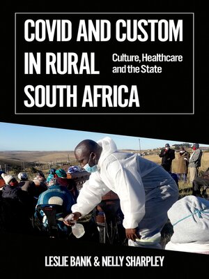 cover image of Covid and Custom in Rural South Africa
